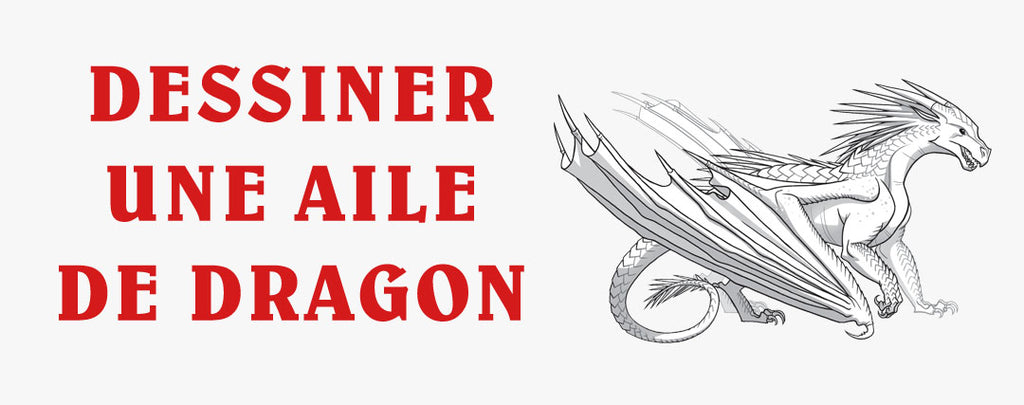 Dessin d'une Aile de Dragon : 6 Étapes