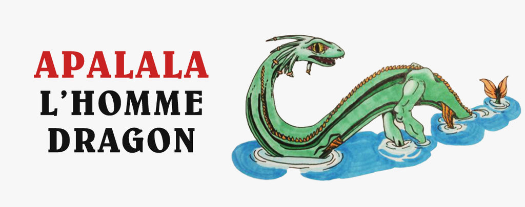 Apalala : l'Homme Dragon