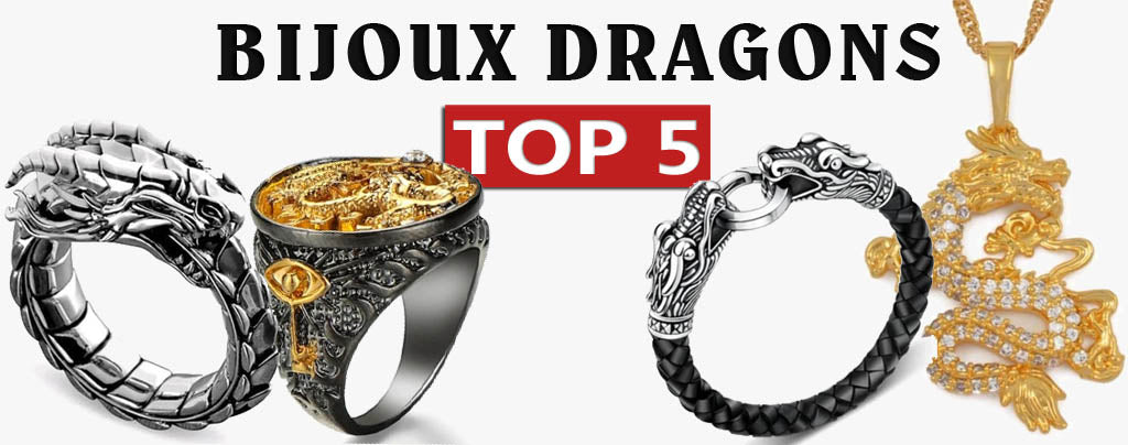 Top 5 Bijoux Dragon