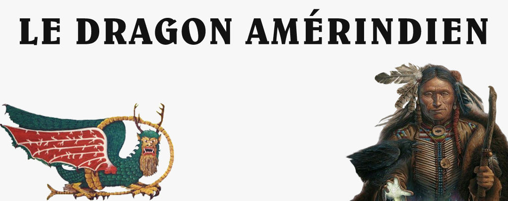 Le Dragon Amérindien