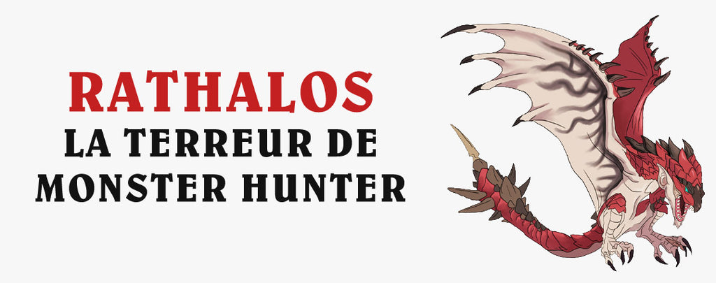 Rathalos : La Terreur de Monster Hunter